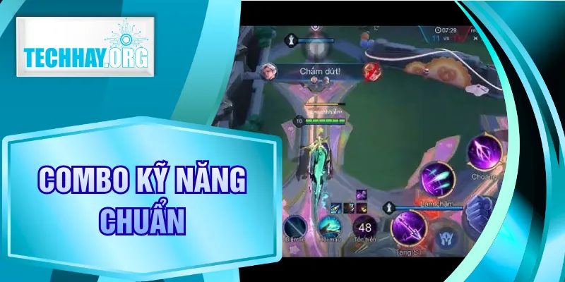 Combo Kỹ Năng Chuẩn - Chiến Thuật Chuẩn Khi Chơi Liên Quan