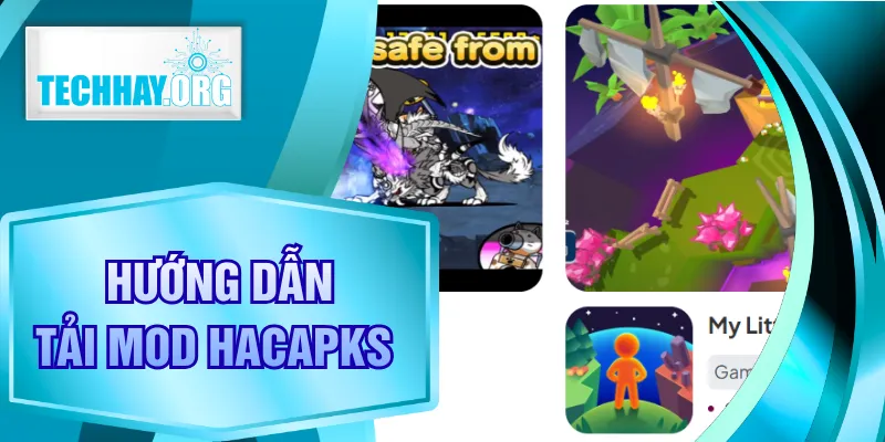 Hướng Dẫn Tải Mod Hacapks An Toàn Và Cực Nhanh Chóng