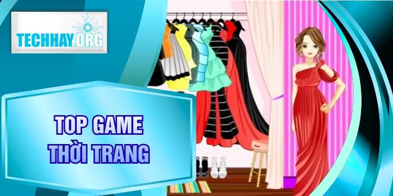 Top Game Thời Trang Đỉnh Cao Cho Tín Đồ Mê Phối Đồ