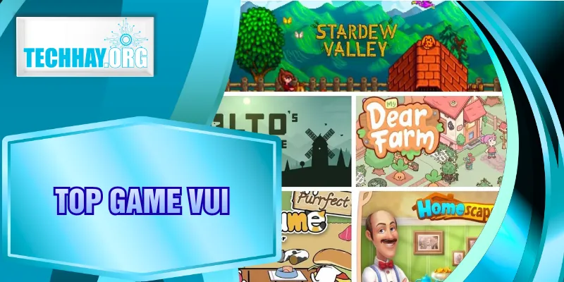 Top Game Vui Giúp Bạn Giải Trí Cực Đã Ngày Cuối Tuần